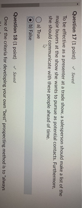 Question 17 (1 point) Saved To be effective as a