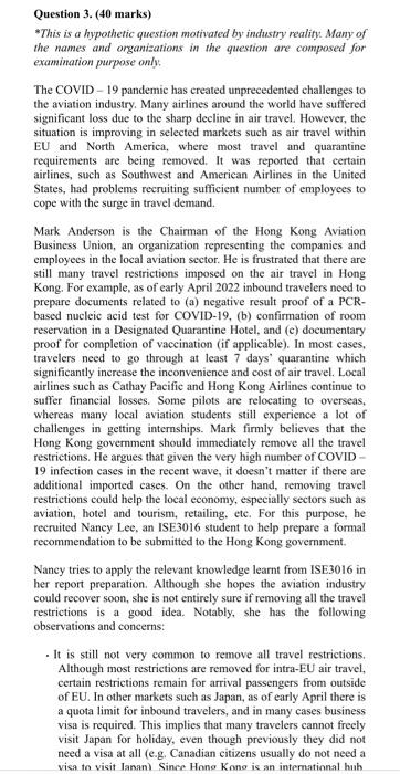 Question 3. (40 marks) *This is a hypothetic