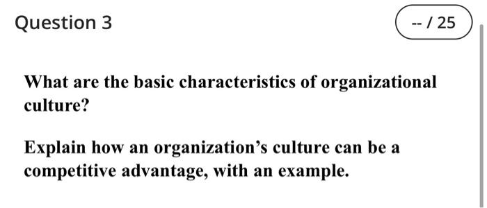 Question 3 -- /25 What are the basic