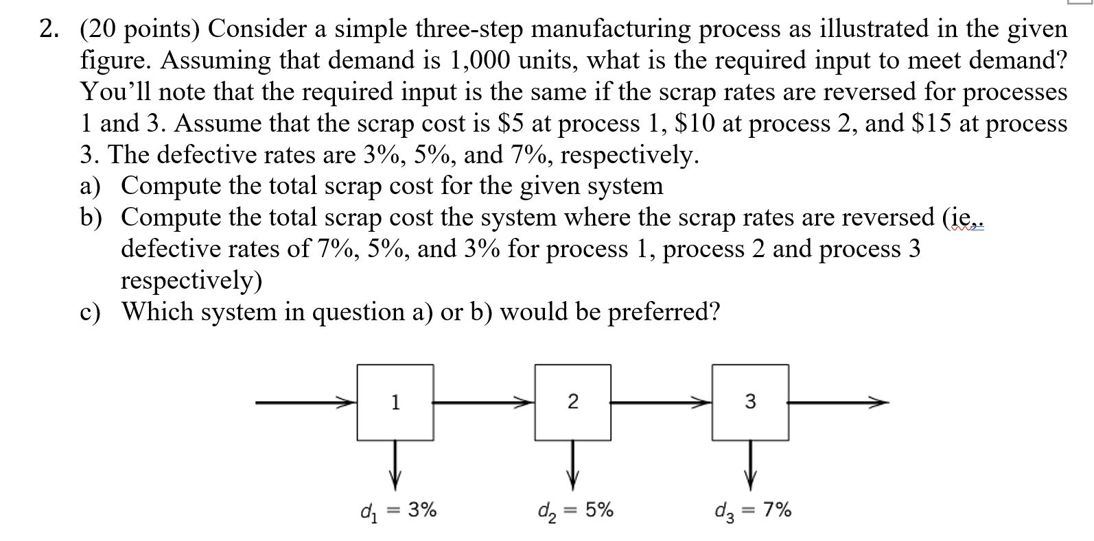 2. (20 points) Consider a simple three-step
