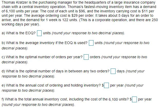 Thomas Kratzer is the purchasing manager for the