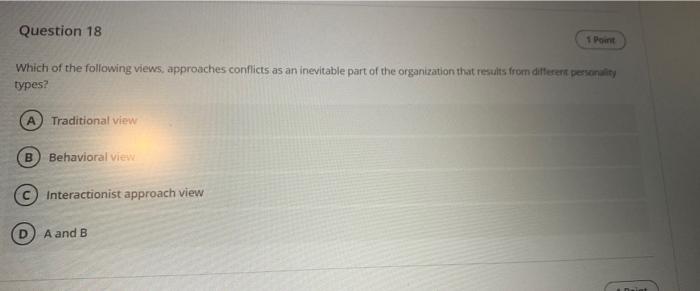Question 18 1 Point Which of the following views,