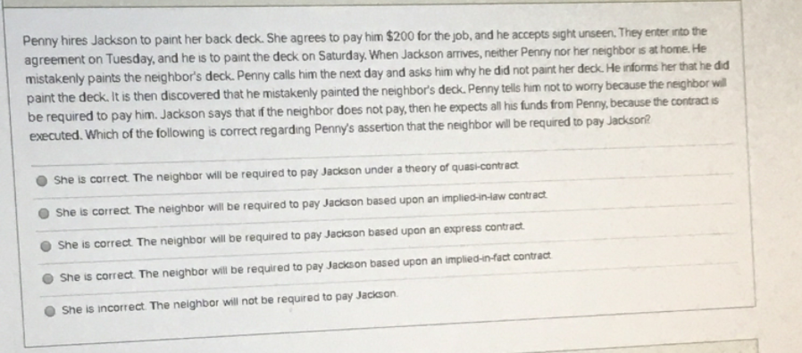 Penny hires Jackson to paint her back deck. She