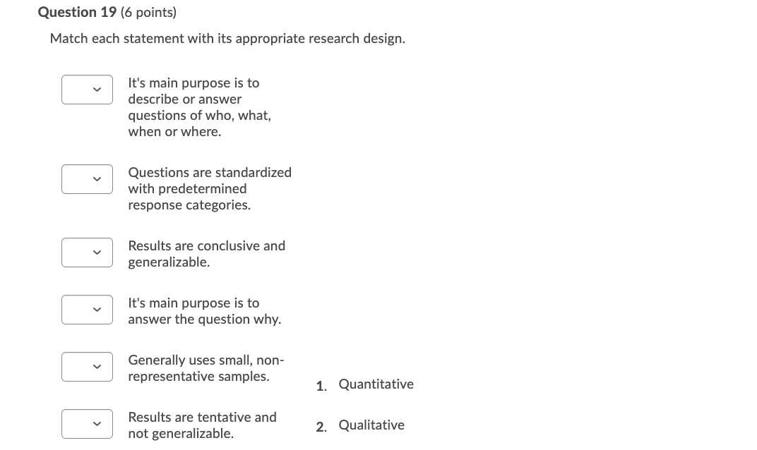 Question 19 (6 points) Match each statement with