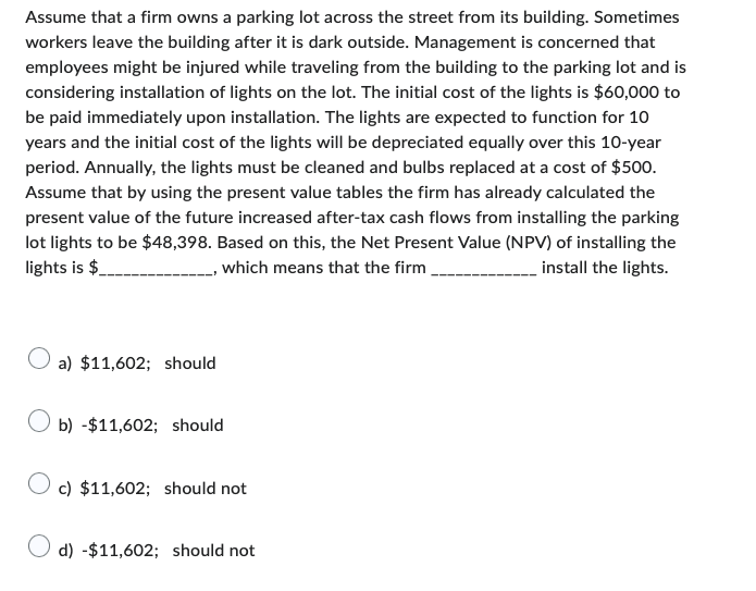 Assume that a firm owns a parking lot across the