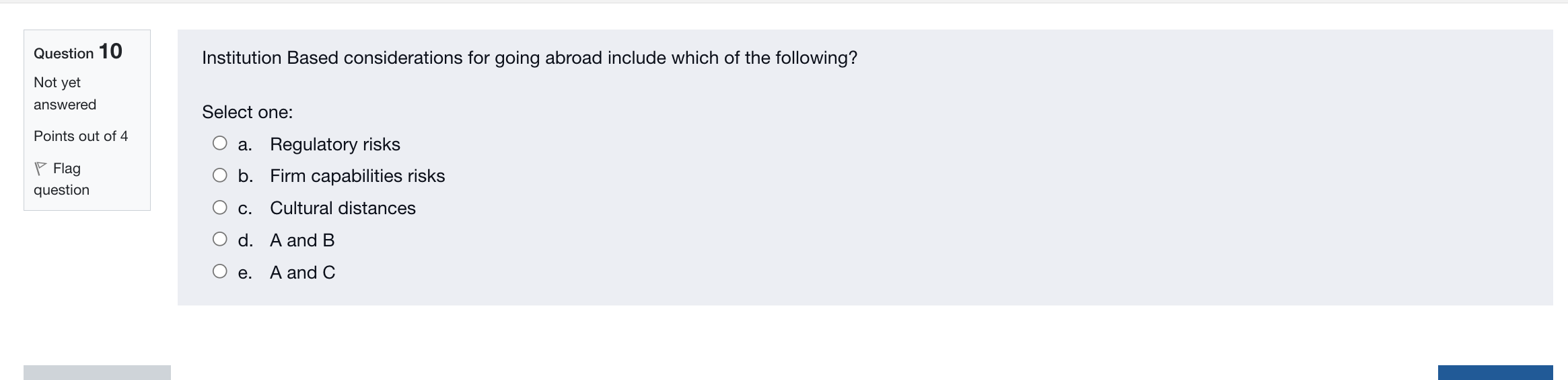 Question 10 Institution Based considerations for