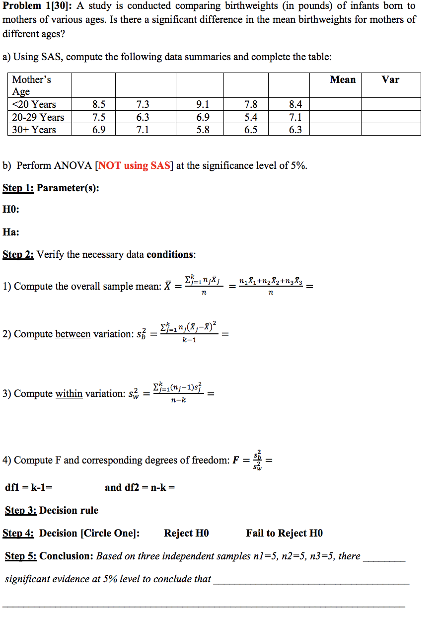 Please use SAS Problem 1[30]: A study is