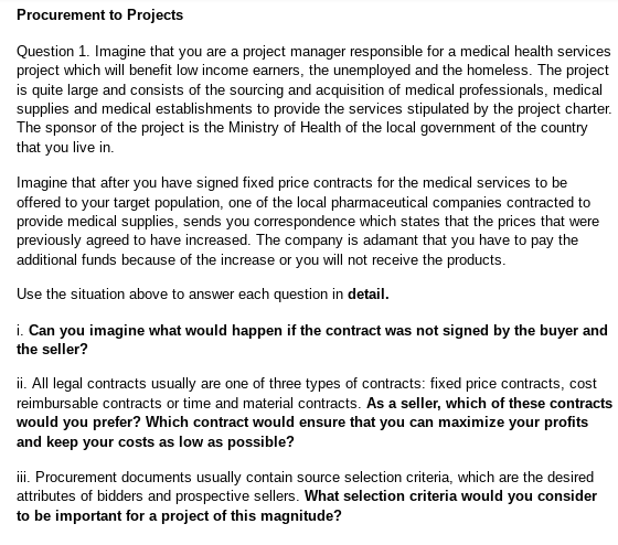 Procurement to Projects Question 1. Imagine that