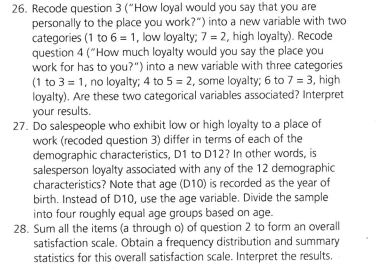 26. Recode question 3 ("How loyal would you say