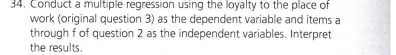 26. Recode question 3 ("How loyal would you say