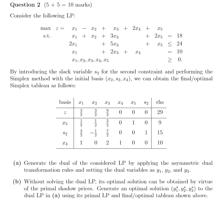 Question 2 (5 + 5 = 10 marks) Consider the