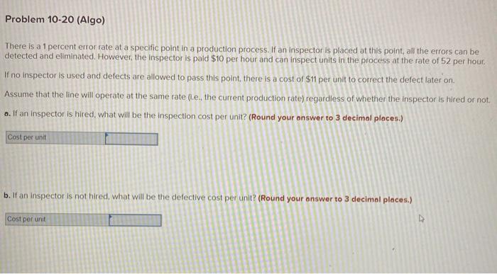 Problem 10-20 (Algo) There is a 1 percent error