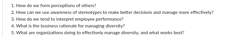 1. How do we form perceptions of others? 2. How