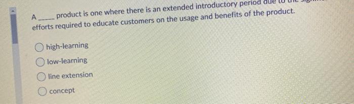 A product is one where there is an extended