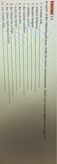 Exercise 3.5 In each of the following phrases,