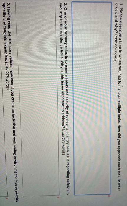 1. Please describe a time in which you had to