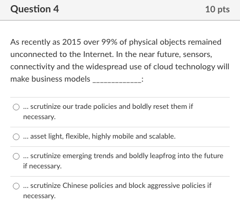 Question 4 10 pts As recently as 2015 over 99% of