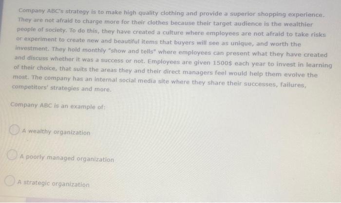 Company ABC's strategy is to make high quality
