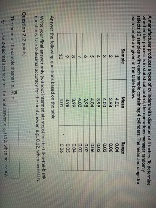 A manufacturer produces a type of cylinders with