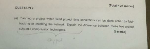QUESTION 2: [Total = 25 marks) (a) Planning a