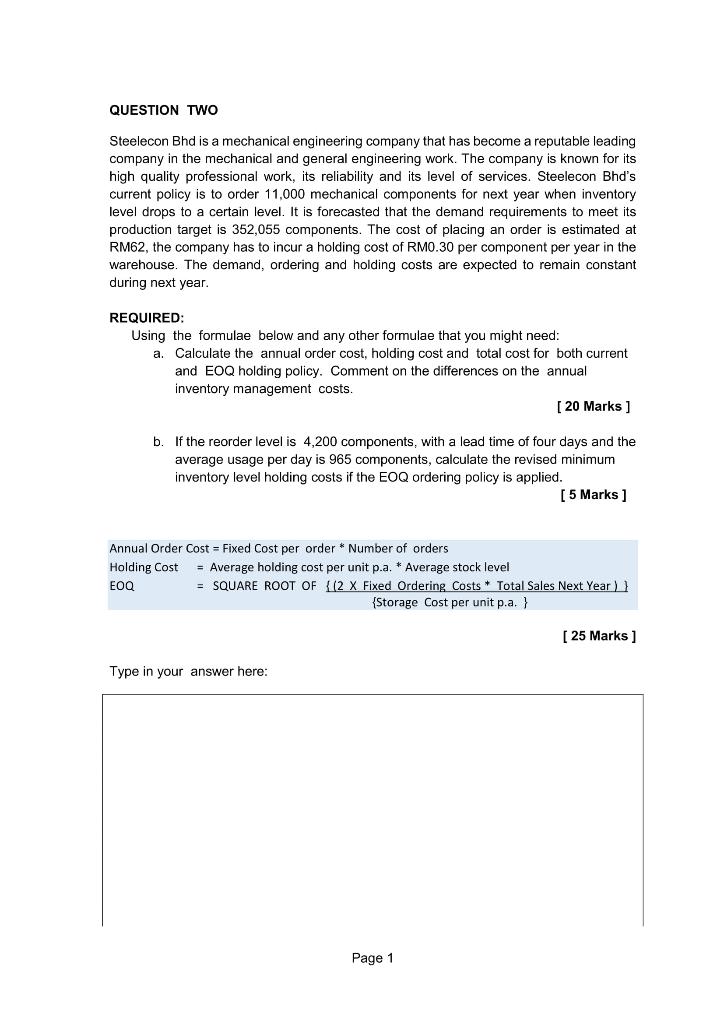 QUESTION TWO Steelecon Bhd is a mechanical