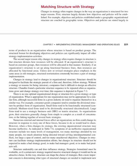 Changes in strategy often require changes in the