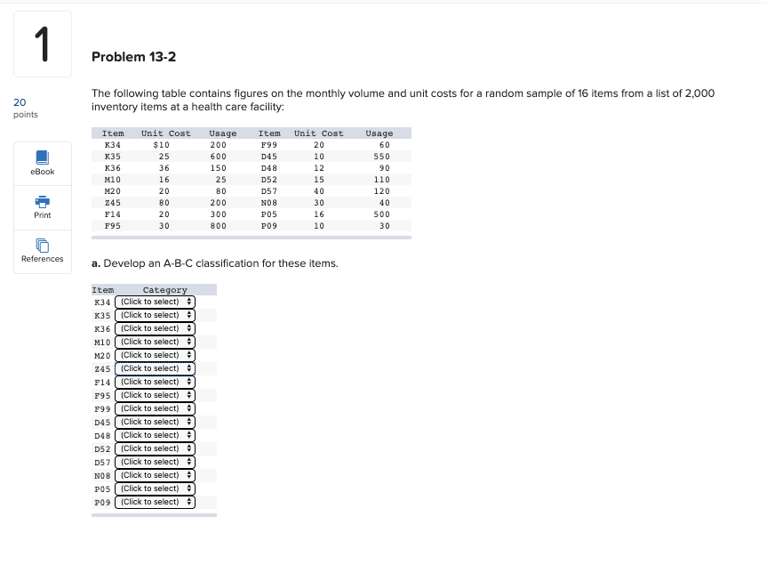 Problem 13-2 20 points The following table