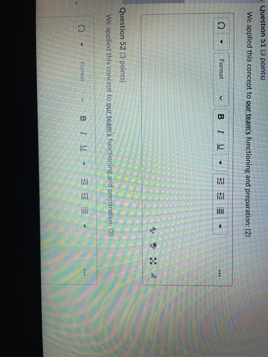 Question 2 You and your team completed three