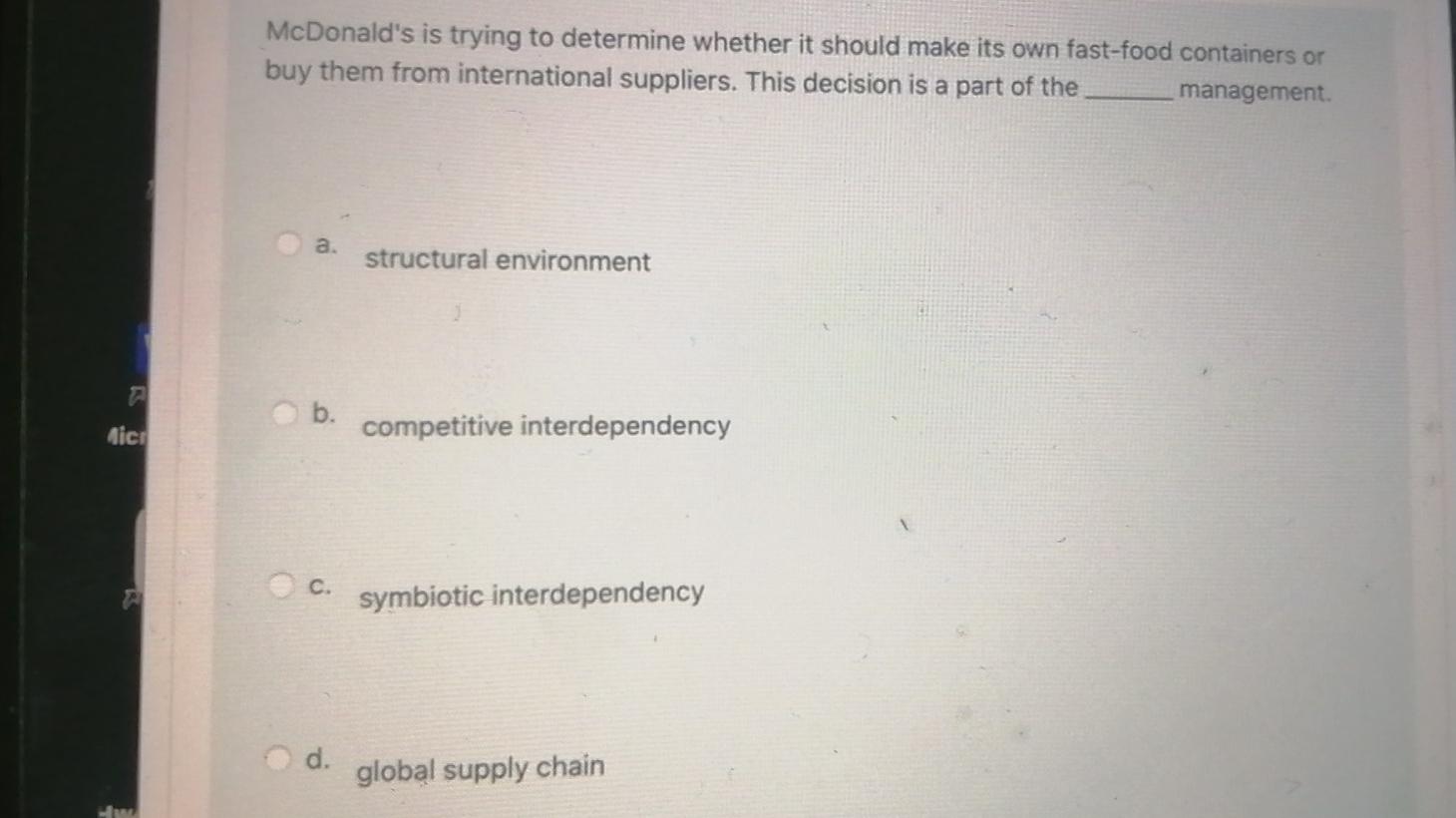 McDonald's is trying to determine whether it