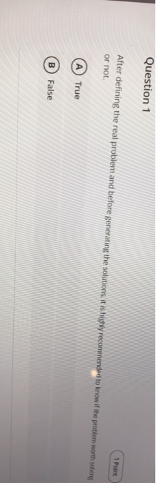 Question 1 After defining the real problem and