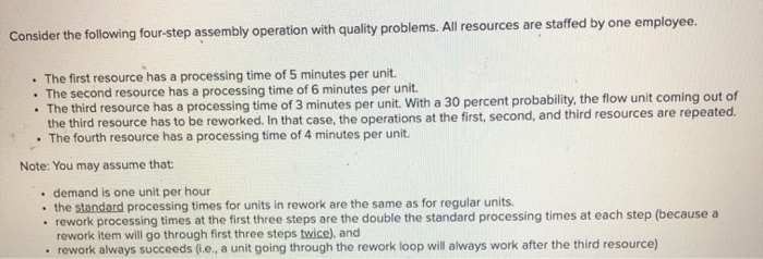 Consider the following four-step assembly
