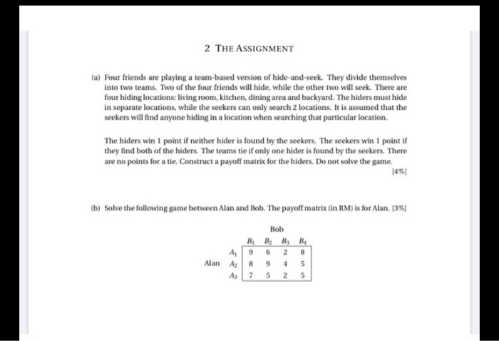 2 THE ASSIGNMENT (a) Four friends are playing a