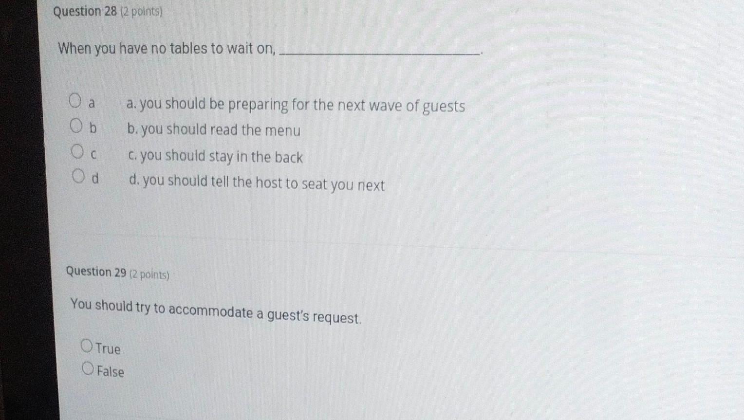 When you have no tables to wait on, a a. you