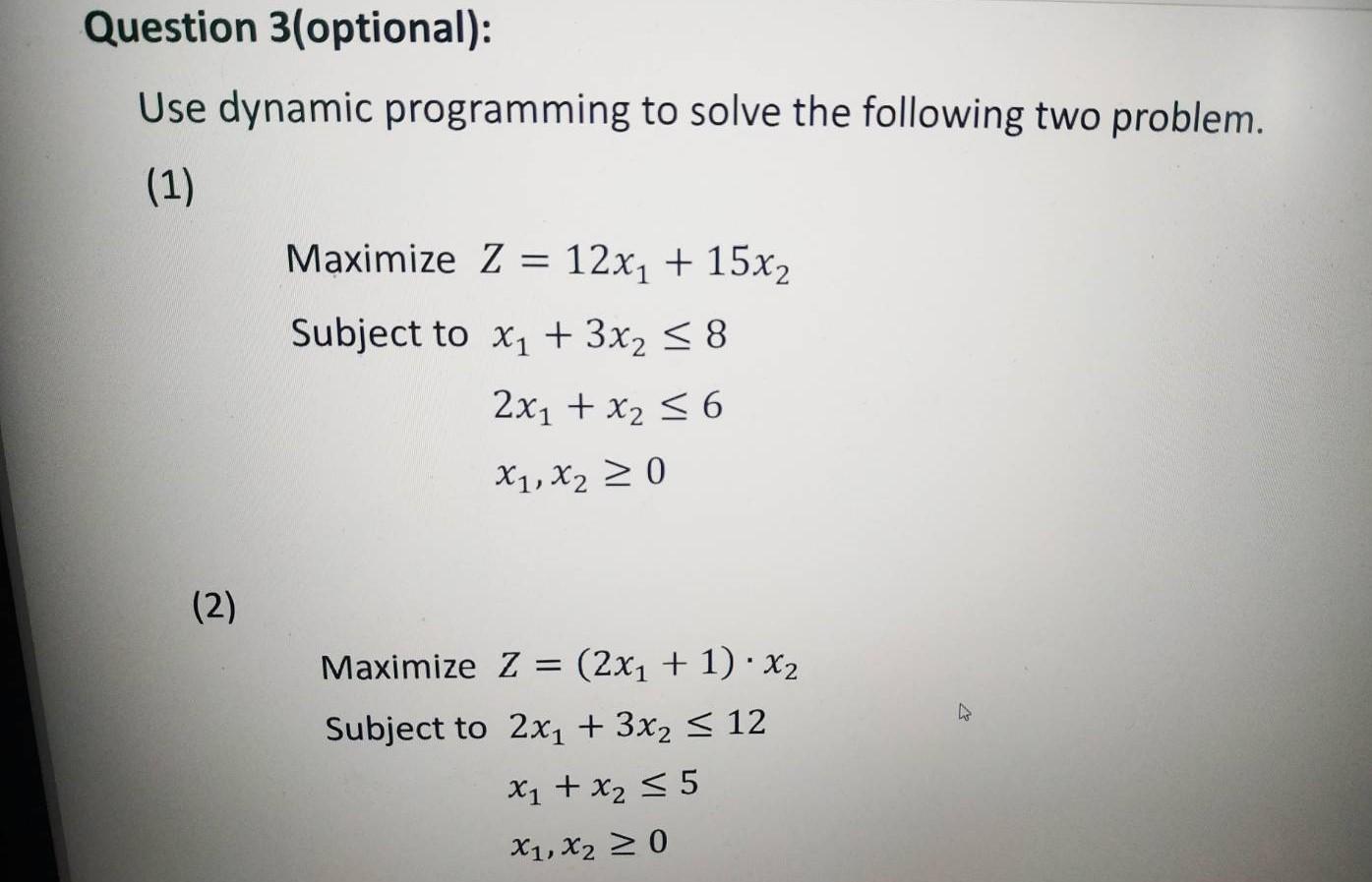 Question 3(optional): Use dynamic programming to