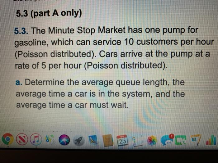 please show work 5.3 (part A only) 5.3. The