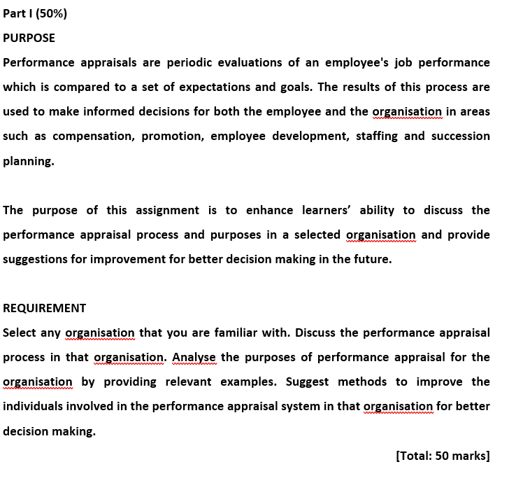 Part 1 (50%) PURPOSE Performance appraisals are