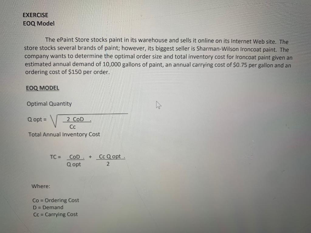 EXERCISE EOQ Model The ePaint Store stocks paint