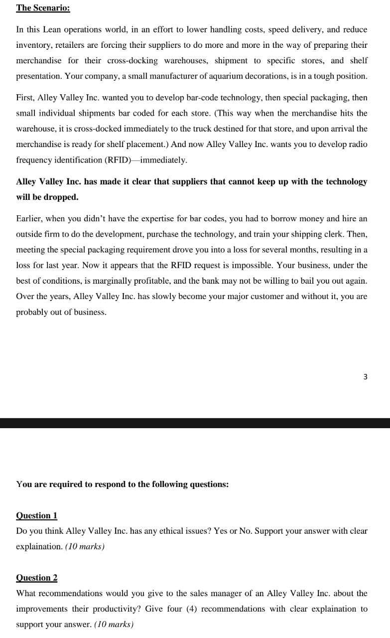 The Scenario: In this Lean operations world, in