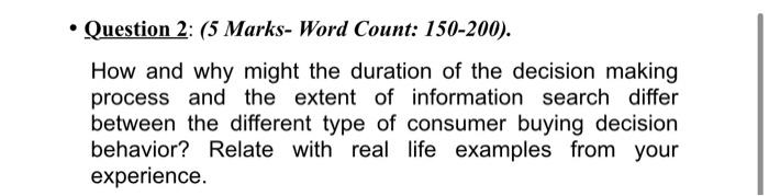 Question 2: (5 Marks- Word Count: 150-200). How