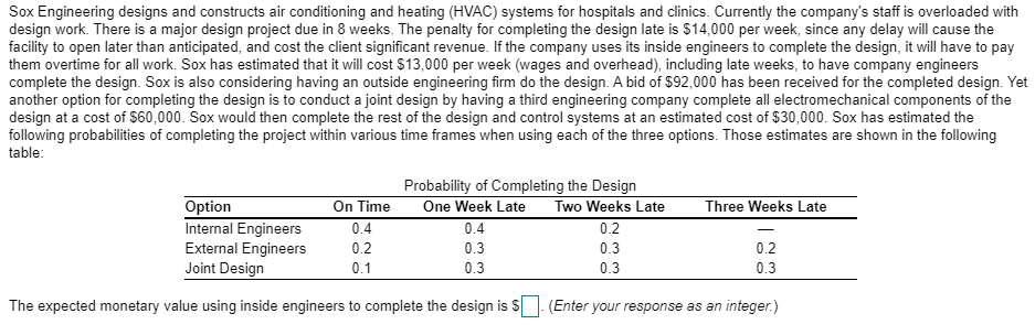 The expected monetary value using an outside