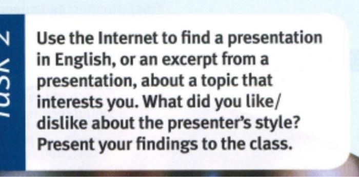 N Use the Internet to find a presentation in