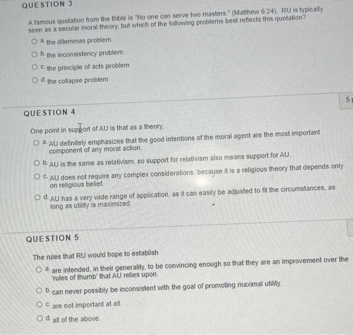 QUESTION 3 A famous quotation from the Bible is