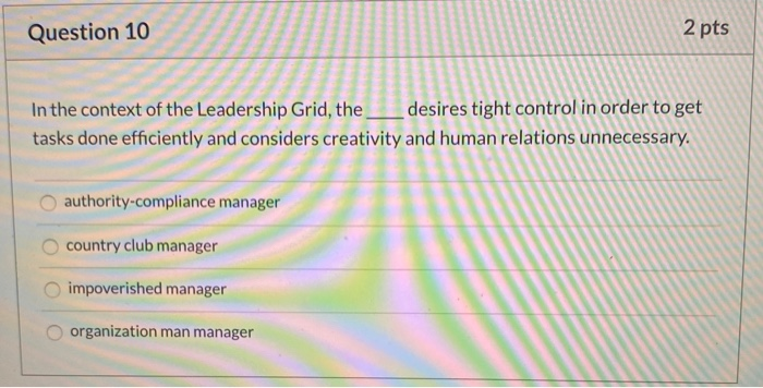 Question 10 2 pts In the context of the