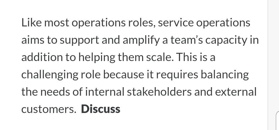 Like most operations roles, service operations