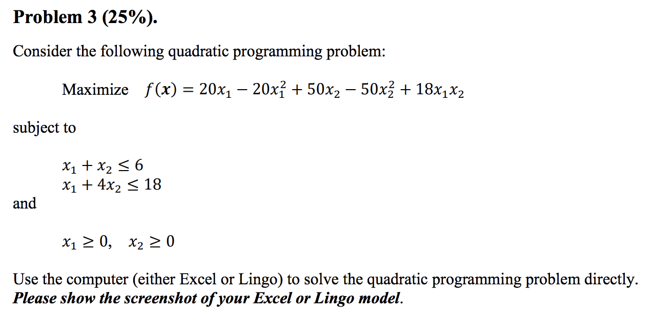 Problem 3 (25%). Consider the following quadratic