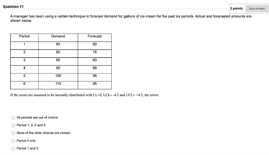 Question 10 2 points Save Answer A manager has