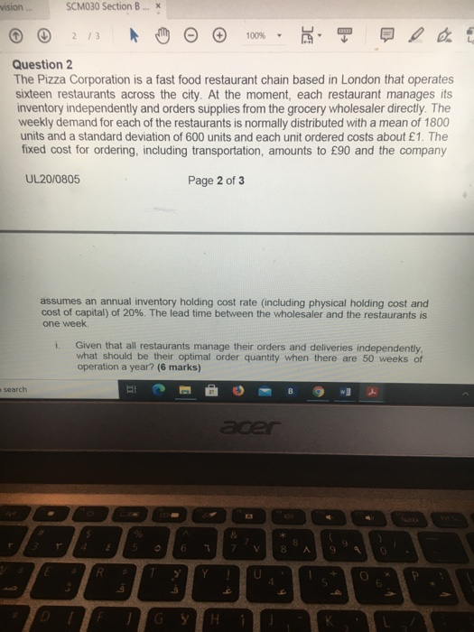 vision SCM030 Section B 213 100% Question 2 The