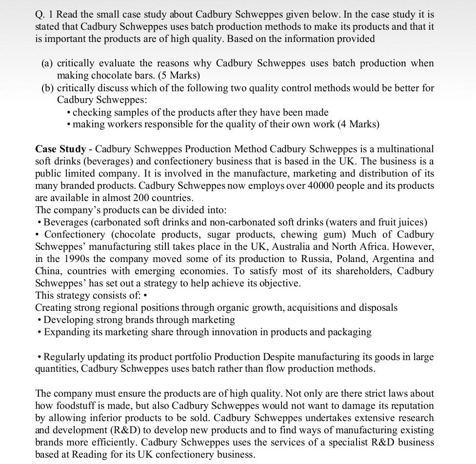 Q. 1 Read the small case study about Cadbury