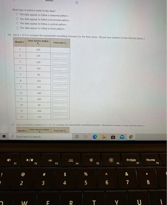 this is all 1 question The following time series