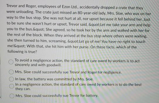 Trevor and Roger, employees of Ezon Ltd.,